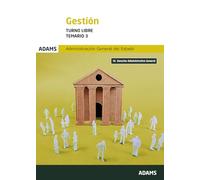 Temario 3 Gestión de la Administración del Estado. Turno libre (OPOSICIONES)