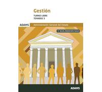 Temario 3 Gestión de la Administración del Estado. Turno libre (OPOSICIONES)