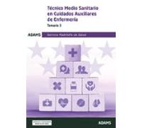 Temario 3 Técnico Medio Sanitario en Cuidados Auxiliares de Enfermería del Servicio Madrileño de Salud