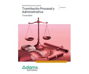 Temario 3 Tramitación Procesal y Administrativa, turno libre (Temarios 1, 2, 3 Y 4 Tramitación Procesal y Administrativa, turno libre (OC))