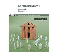 Temario 4 Administrativos Administración del Estado. Turno libre (OPOSICIONES)