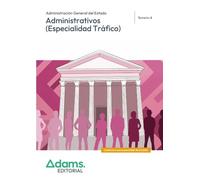 Temario 4 Administrativos de la Administración General del Estado, especialidad Tráfico