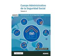Temario 4 Cuerpo Administrativo de la Administración de la Seguridad Social (Temarios 3 y 4 Administrativos de la Seguridad Social (OC))