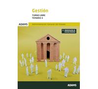 Temario 4 Gestión de la Administración del Estado. Turno libre (OPOSICIONES)