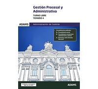 Temario 4 Gestión Procesal y Administrativa, turno libre (Temario Gestión Procesal y Administrativa, turno libre (OC))