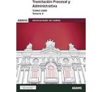 Temario 4 Tramitación Procesal y Administrativa, turno libre (Temarios 1, 2, 3 Y 4 Tramitación Procesal y Administrativa, turno libre (OC))
