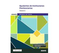 Temario 5 Ayudantes Instituciones Penitenciarias (Temarios 4 y 5 Ayudantes Instituciones Penitenciarias (OC))