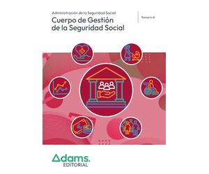 Temario 6 Cuerpo de Gestión de la Administración de la Seguridad Social (Temarios 5 y 6 Cuerpo de Gestión de la Administración de la Seguridad Social (OC))