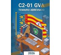 TEMARIO ABREVIADO C2-01 GVA: AUXILIAR DE GESTIÓN