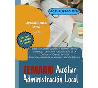 TEMARIO ADMINISTRACION LOCAL VOLUMEN I- Administrativos y Auxiliares de Corporaciones Locales: Temario completo y actualizado 2026 con prueba por ... locales (TEMARIO OPOSICIONES ADMINISTRATIVO)