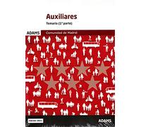 Temario Auxiliares Administrativos de la Comunidad de Madrid: 1 (Cuerpo de Auxiliares de Administración General, Grupo C, Subgrupo C2, de la Comunidad de Madrid.)