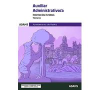 Temario Auxiliares Administrativos del Ayuntamiento de Madrid. Promoción Interna