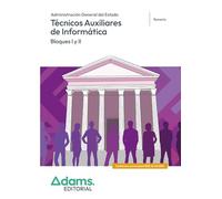 Temario Bloques I y II. Técnicos Auxiliares de Informática de la Administración General del Estado
