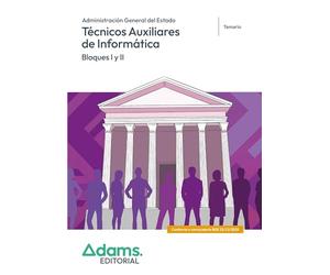 Temario Bloques I y II. Técnicos Auxiliares de Informática de la Administración General del Estado