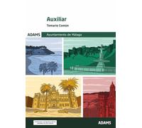 Temario Común Auxiliar de la Administración General del Ayuntamiento de Málaga (OPOSICIONES)