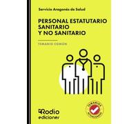 TEMARIO COMÚN. Personal Estatutario Sanitario y no Sanitario. Servicio Aragonés de Salud