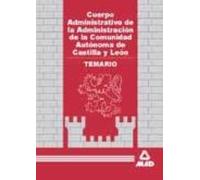 Temario. Cuerpo Administrativo De La Administracion De La Comunid Ad A