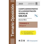 TEMARIO: Cuerpo administrativo de la Administración general de Galicia. 2025. TOMO II