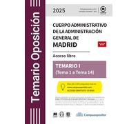 TEMARIO: Cuerpo administrativo de la Administración general de Madrid. 2025. TOMO I