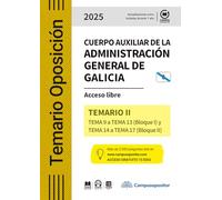 TEMARIO: Cuerpo auxiliar de la Administración general de Galicia. 2025. TOMO II