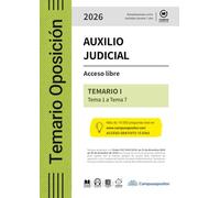 TEMARIO: Cuerpo de Auxilio Judicial de la Administración de Justicia 2026. TOMO I: Acceso libre: TEMA 1 a TEMA 7