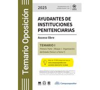 TEMARIO: Cuerpo de Ayudantes de Instituciones Penitenciarias 2025. TOMO I