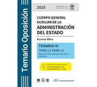 TEMARIO: Cuerpo general auxiliar de la Administración del Estado. 2025. TOMO III (Temarios Oposiciones)