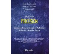 Temario de Percusión: correspondiente al cuerpo de profesores de música y artes escénicas