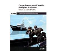 Temario Especialidad Marítima Cuerpo de Agentes del Servicio de Vigilancia Aduanera (OPOSICIONES)