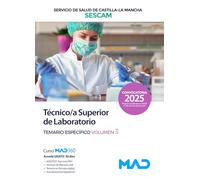 Técnico/a Superior de Laboratorio del Servicio de Salud de Castilla-La Mancha (SESCAM). Temario específico volumen 3