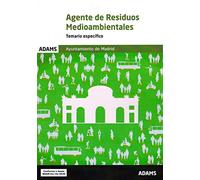 Temario específico Agentes de Residuos Medioambientales Ayuntamiento de Madrid: 1 (Agente de Residuos Medioambientales del Ayuntamiento de Madrid. Turno libre)