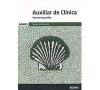 Temario Específico Auxiliar de Clínica Xunta de Galicia: 2 ( Auxiliar de Clínica de la Xunta de Galicia)