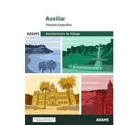 Temario Específico Auxiliar de la Administración General del Ayuntamiento de Málaga (OPOSICIONES)