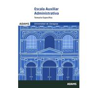 Temario específico Escala Auxiliar Administrativa de la Universidad de Zaragoza (OPOSICIONES)