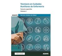 Temario específico Volumen I Técnico-a en Cuidados Auxiliares de Enfermería del Servicio Andaluz de Salud
