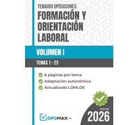 Temario FORMACIÓN Y ORIENTACIÓN LABORAL (FOL): VOLUMEN I · Temas 1 al 23