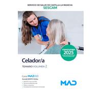 Celador/a del Servicio de Salud de Castilla-La Mancha (SESCAM). Temario volumen 2