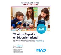 TEMARIO MATERIAS ESPECIFICAS VOL. 2 TECNICO;A EN EDUCACION INFANTIL CASTILLA Y L