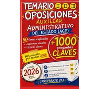 TEMARIO OPOSICIONES AUXILIAR ADMINISTRATIVO DEL ESTADO (AGE): Manual completo de preparación con teoría, esquemas y más de 1000 preguntas tipo test