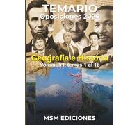 Temario oposiciones Geografía e Historia 2026: Volumen I - Temas 1 al 18 (Geografía e Historia 2026 - Temario Oposiciones)