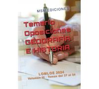 Temario Oposiciones GEOGRAFÍA E HISTORIA: MSM EDICIONES