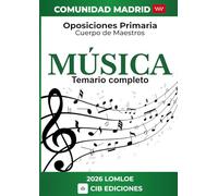 Temario oposiciones Primaria MÚSICA: Cuerpo de Maestros 2026 MADRID (EP MUSICA Madrid 2026)