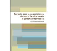 Temario para las oposiciones al cuerpo facultativo de Ingeniería Informática