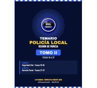 TEMARIO POLICÍA LOCAL REGIÓN DE MURCIA 2026-2027: Tomo II - Bloques III y IV, temas 19 a 37