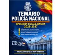 Temario Policía Nacional - Oposición Escala Básica 2026: 45 Temas Completos con 225 Preguntas Tipo Test, Esquemas de Memorización y Jurisprudencia Verificada