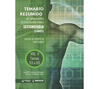 Temario resumido de oposiciones Educación Física (LOMCE) Volumen V: Acceso al cuerpo de profesores de Enseñanza Secundaria