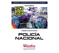 Temario Sintetizado. Policía Nacional. Escala Básica. (OPOSICIONES)