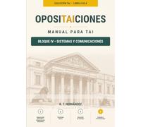 TEMARIO TAI BLOQUE 4: Sistemas y Comunicaciones (Técnico Auxiliar de Informática (TAI) - Temario completo)