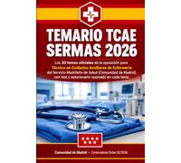 Temario TCAE SERMAS 2026: Los 30 temas oficiales del temario para la oposicion de Tecnico en Cuidados Auxiliares de Enfermeria del Servicio Madrileno de Salud (Comunidad de Madrid).