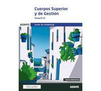 Temario VI Cuerpo Superior de Administradores Cuerpo de Gestión de la Junta de Andalucía (Temarios IV, V y VI Cuerpo Superior de Administradores Cuerpo de Gestión de la Junta de Andalucía (OC))